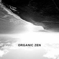 Organic Zen