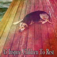 45 Inspire Children To Rest