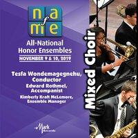 2019 National Association for Music Education (NAfME): Mixed Choir