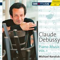 Debussy: Piano Music, Vol. 1