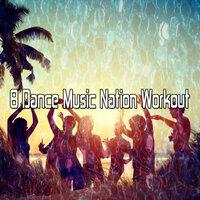 8 Dance Music Nation Workout