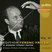Edition Ferenc Fricsay (XI) - G. Rossini: Stabat Mater