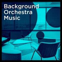 Background Orchestra Music