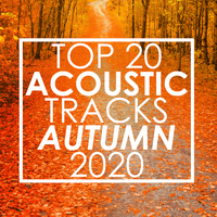 Top 20 Acoustic Tracks Autumn 2020