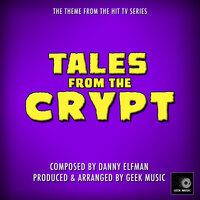 Tales From The Crypt - Main Theme