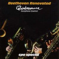 Quintessence Saxophone Quintet: Beethoven Renovated