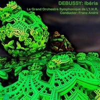 Debussy: Ibéria (Images pour Orchestre, No. 2)