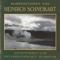 Kompositionen von Heinrich Schneikart