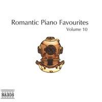 Romantic Piano Favourites, Vol. 10