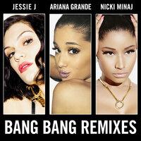 Bang Bang. Remixes