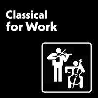 Classical for Work