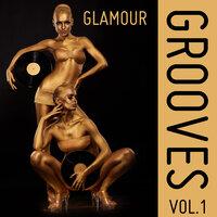 Glamour Grooves, Vol. 1