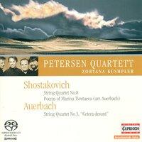Shostakovich, D.: String Quartet No. 8 / 6 Verses / Auerbach, L.: Sonnet for String Quartet No. 3