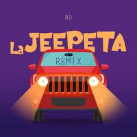 La Jeepeta Remix (8D)