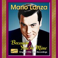 Mario Lanza, Vol. 4: Because You're Mine