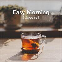 Easy Morning Classical