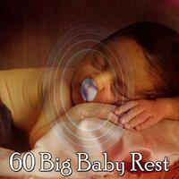 60 Big Baby Rest