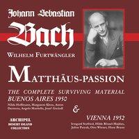 J.S. Bach: St. Matthew Passion, BWV 244 (Excerpts)