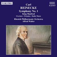 Reinecke : Symphony No. 1 / King Manfred