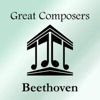 Great Composers: Beethoven