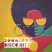 Downtown Disco Hits