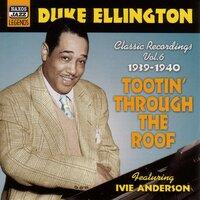 Ellington, Duke: Tootin' Through the Roof (1939-1940)