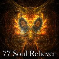 77 Soul Reliever