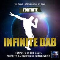 Infinite Dab Dance Emote (From "Fortnite Battle Royale")