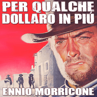 Per Qualche Dollaro in Più - For a Few Dollars More