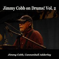 Jimmy Cobb on Drums!, Vol. 2