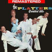 The Platters Greatest Hits