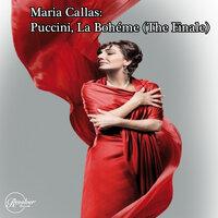 Maria Callas: Puccini, La Boheme