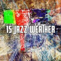 15 Jazz Weather