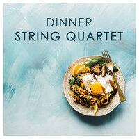 Dinner - String Quartet