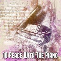 10 Peace with the Piano