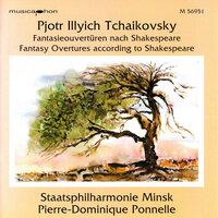 Tchaikovsky: The Tempest, Op. 18, TH 44, Romeo and Juliet, TH 42 & Hamlet, Op. 67, TH 53
