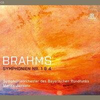 Brahms: Symphonien Nr. 1 & 4