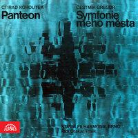 Kohoutek: Panteon - Gregor: Symphony of My Town