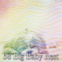 58 Big Baby Rest