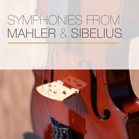 Symphonies from Mahler & Sibelius