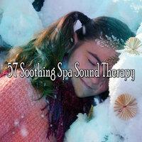57 Soothing Spa Sound Therapy