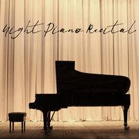Night Piano Recital: 15 Classical Music Compositions