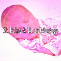 65 Relax & Brain Massage