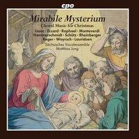 Mirabile mysterium: Choral Music for Christmas