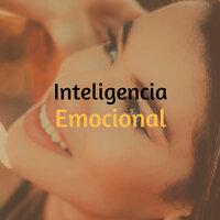 Inteligencia Emocional - Música Relajante New Age para Armonizar las Emociones y los Pensamientos
