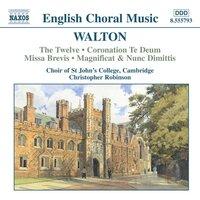 Walton: The Twelve, Coronation Te Deum & Missa Brevis