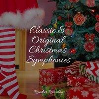 Classic & Original Christmas Symphonies