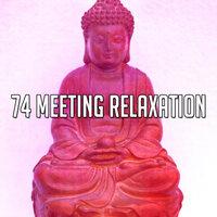 74 Meeting Relaxation
