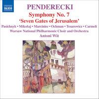 Penderecki: Seven Gates of Jerusalem, "Symphony No. 7"