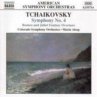 Tchaikovsky: Symphony No. 4 / Romeo and Juliet